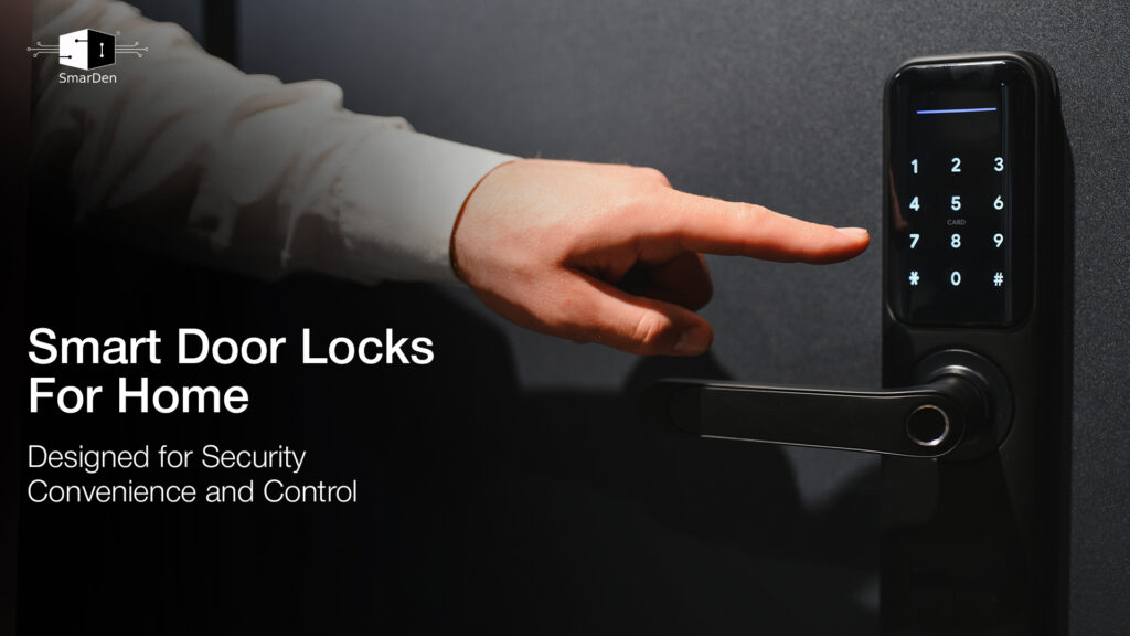 A person unlocking a SmarDen smart door lock for home using a digital keypad designed for security convenience and control