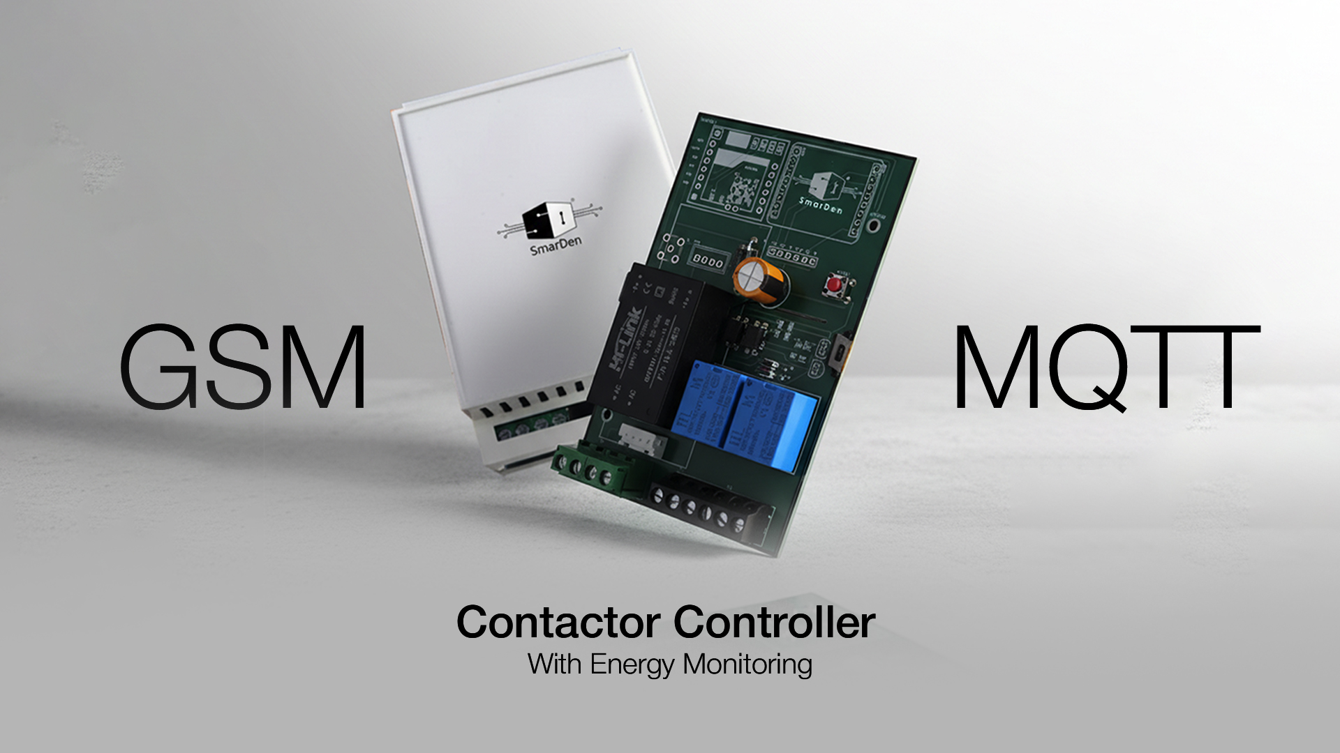 SmarDen GSM and MQTT-based Smart Contactor Controller with real-time energy monitoring hardware for industrial automation solutions