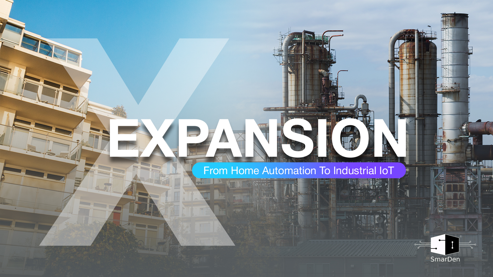 SmarDen’s expansion from home automation into industrial IoT solutions, highlighting its evolution into control-driven systems for complex industrial environments.
